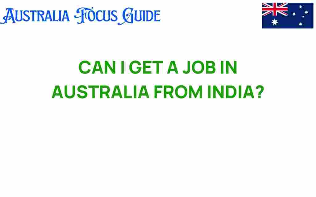 can-i-get-a-job-in-australia-from-india