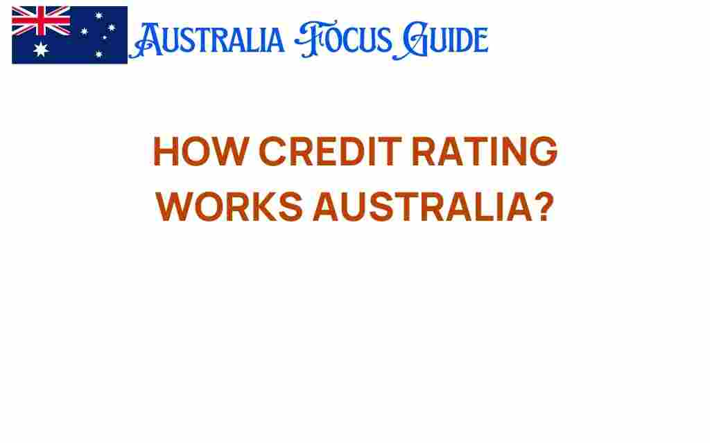 how-credit-rating-works-australia