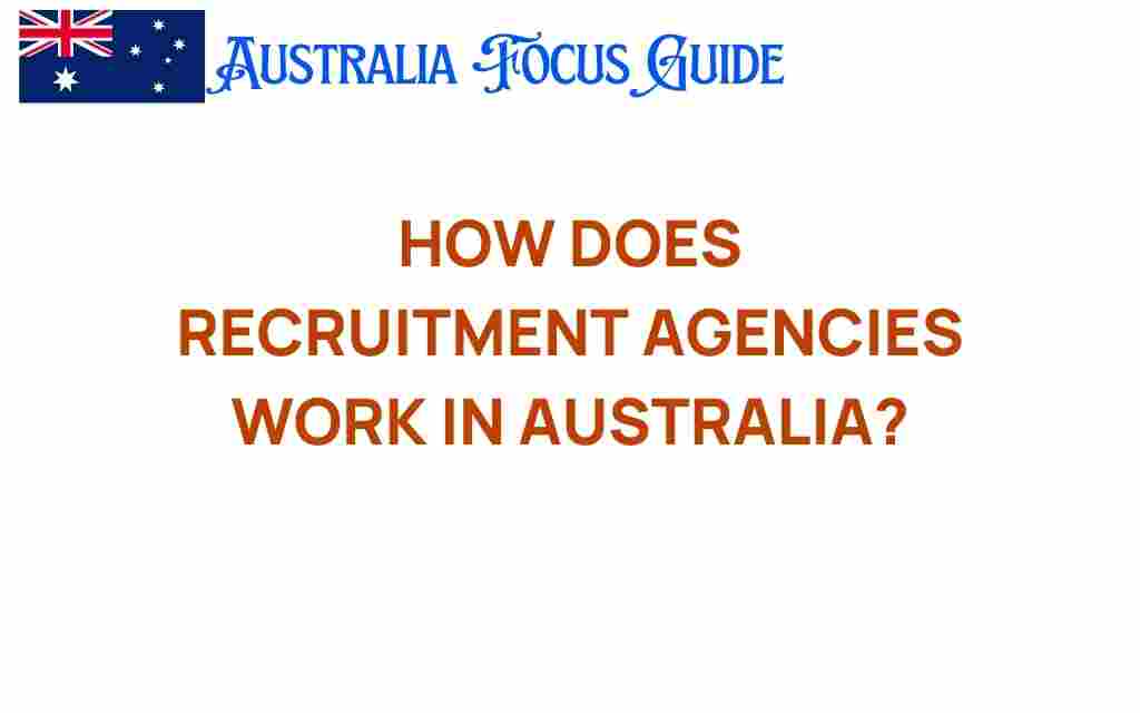 how-recruitment-agencies-work-australia