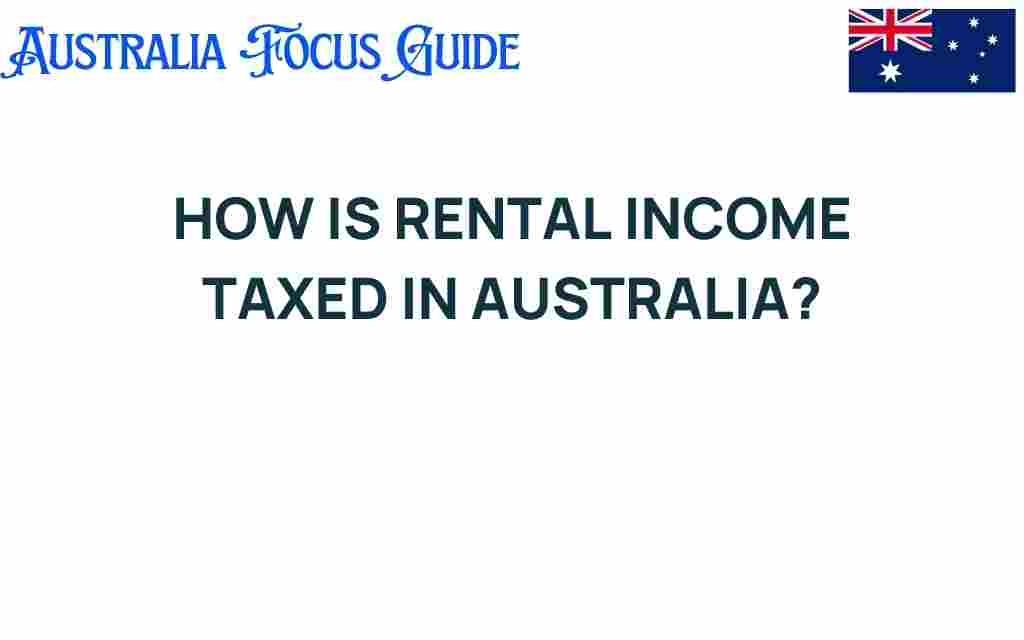 how-is-rental-income-taxed-in-australia