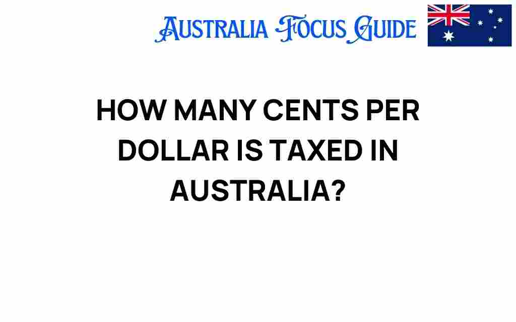 how-many-cents-per-dollar-taxed-australia