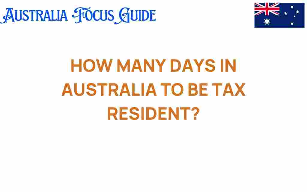 how-many-days-in-australia-tax-residency