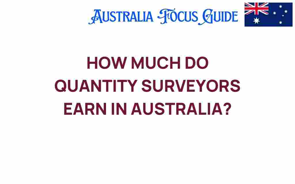 how-much-do-quantity-surveyors-earn-australia