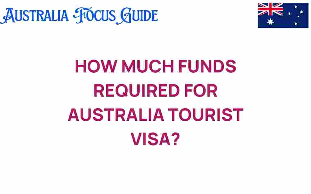 how-much-funds-required-australia-tourist-visa