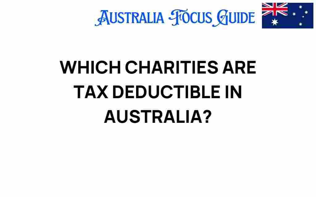 which-charities-are-tax-deductible-australia