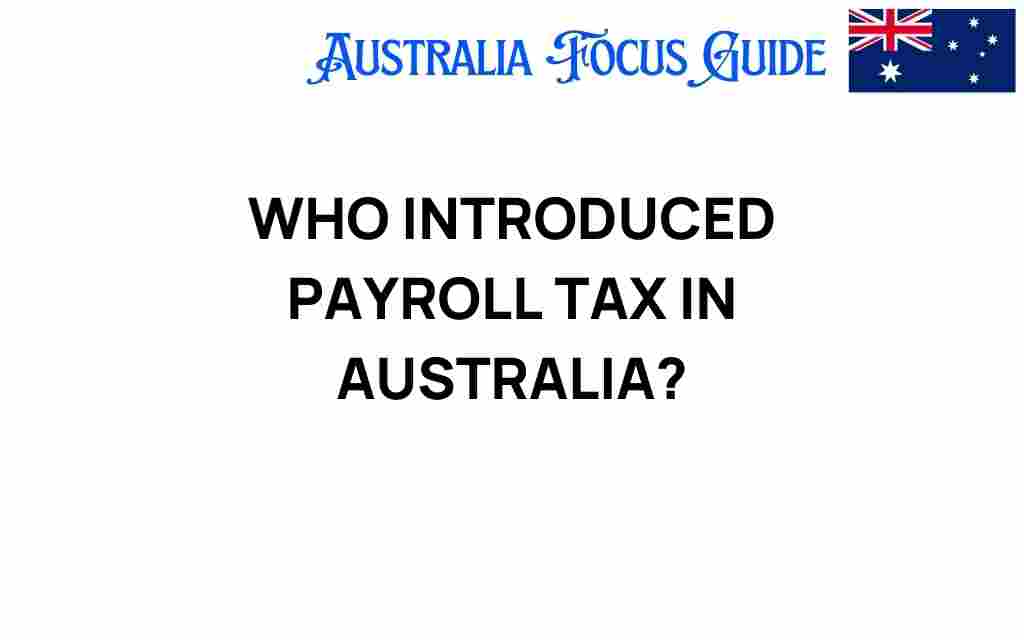 who-introduced-payroll-tax-australia