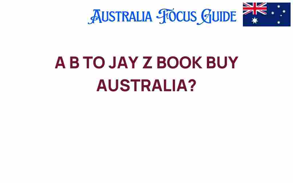 a-b-to-jay-z-book-buy-australia