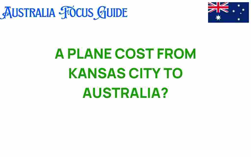 kansas-city-to-australia-flight-cost