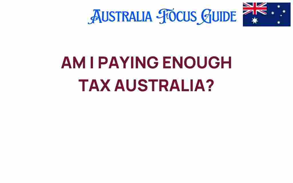 paying-enough-tax-australia