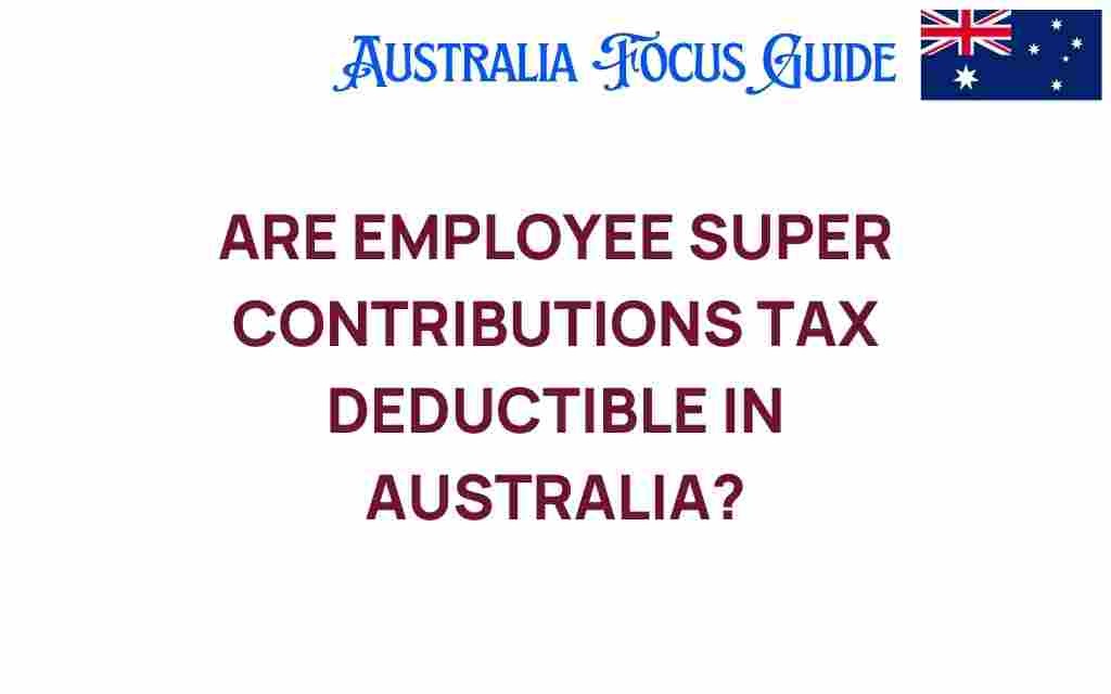 employee-super-contributions-tax-deductible