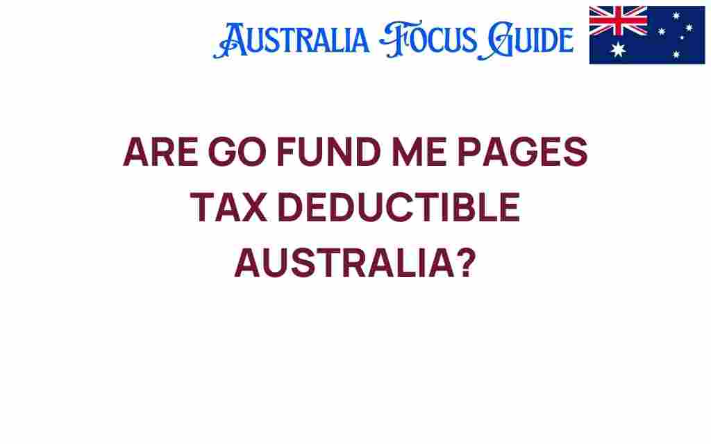 are-gofundme-pages-tax-deductible-australia
