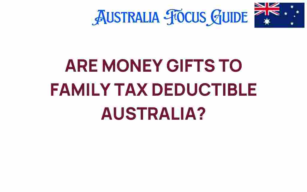 are-money-gifts-to-family-tax-deductible