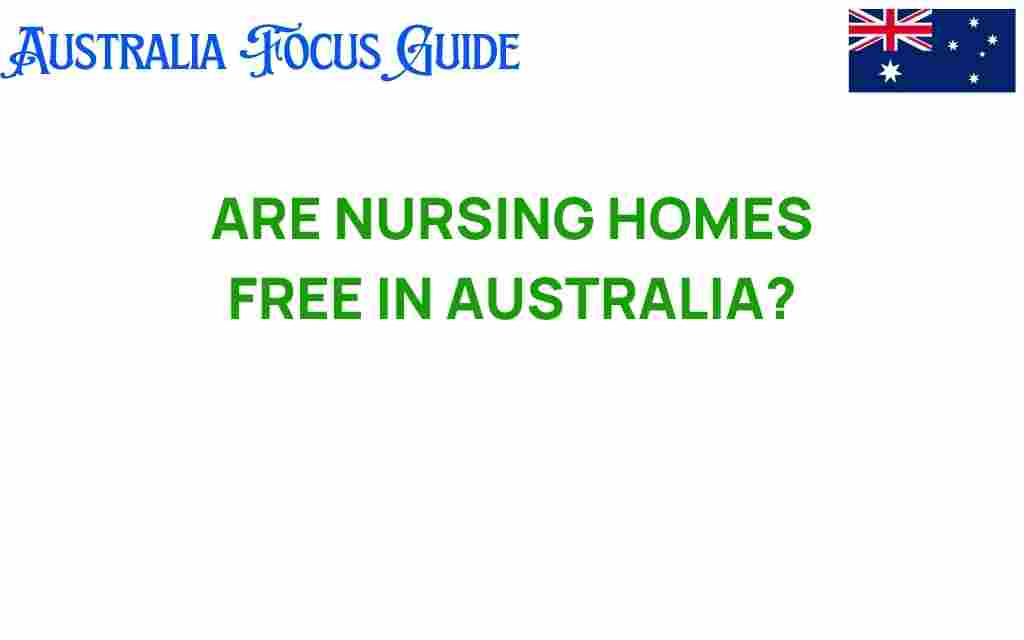 are-nursing-homes-free-in-australia