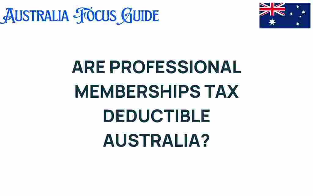 are-professional-memberships-tax-deductible-australia