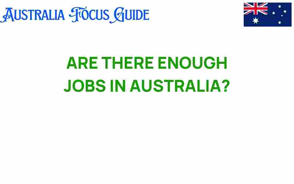 are-there-enough-jobs-in-australia