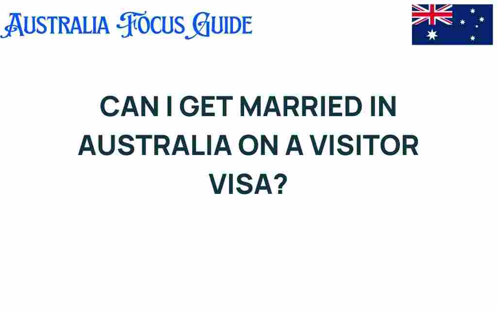 can-i-get-married-in-australia-on-visitor-visa