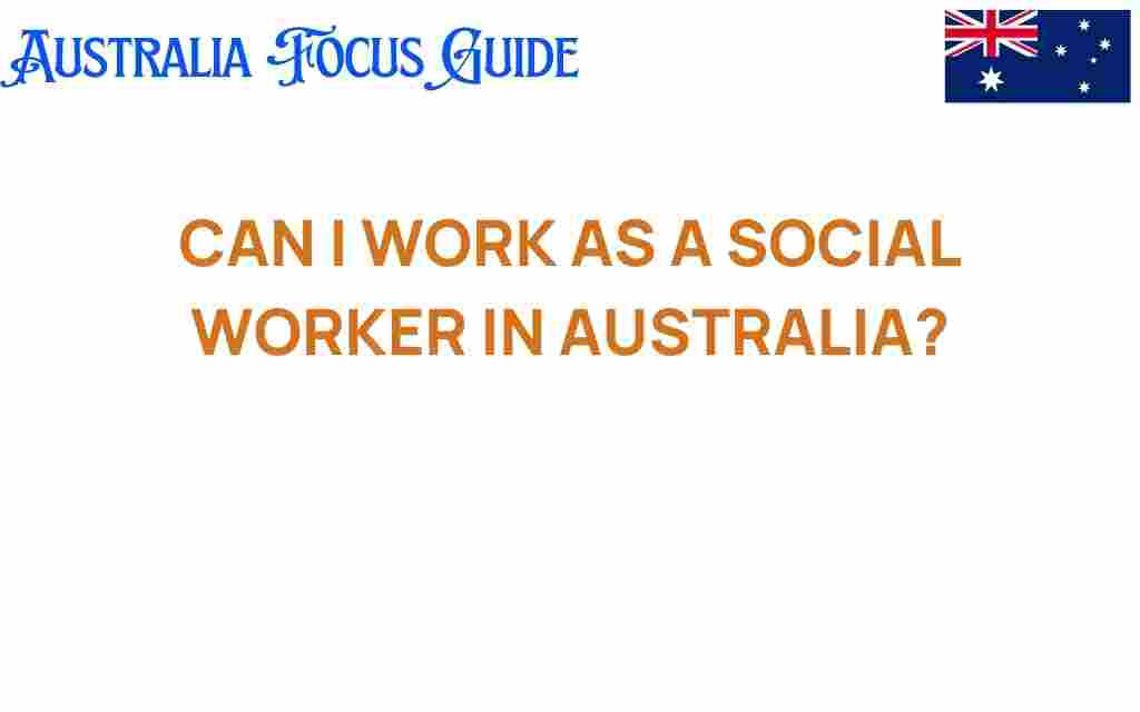 can-i-work-as-a-social-worker-in-australia