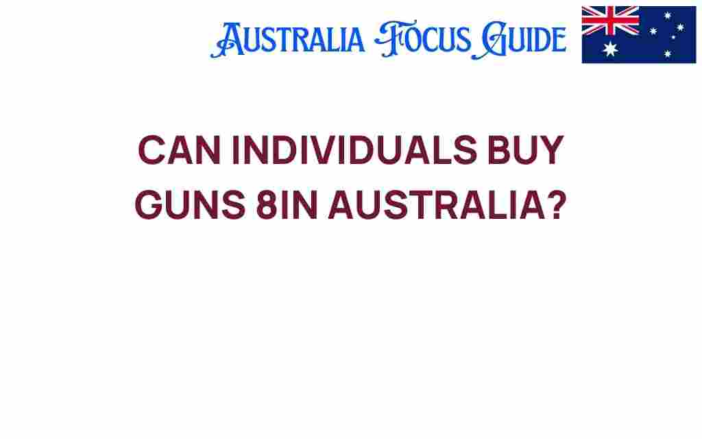 can-individuals-buy-guns-australia