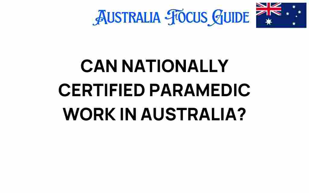 can-nationally-certified-paramedic-work-in-australia