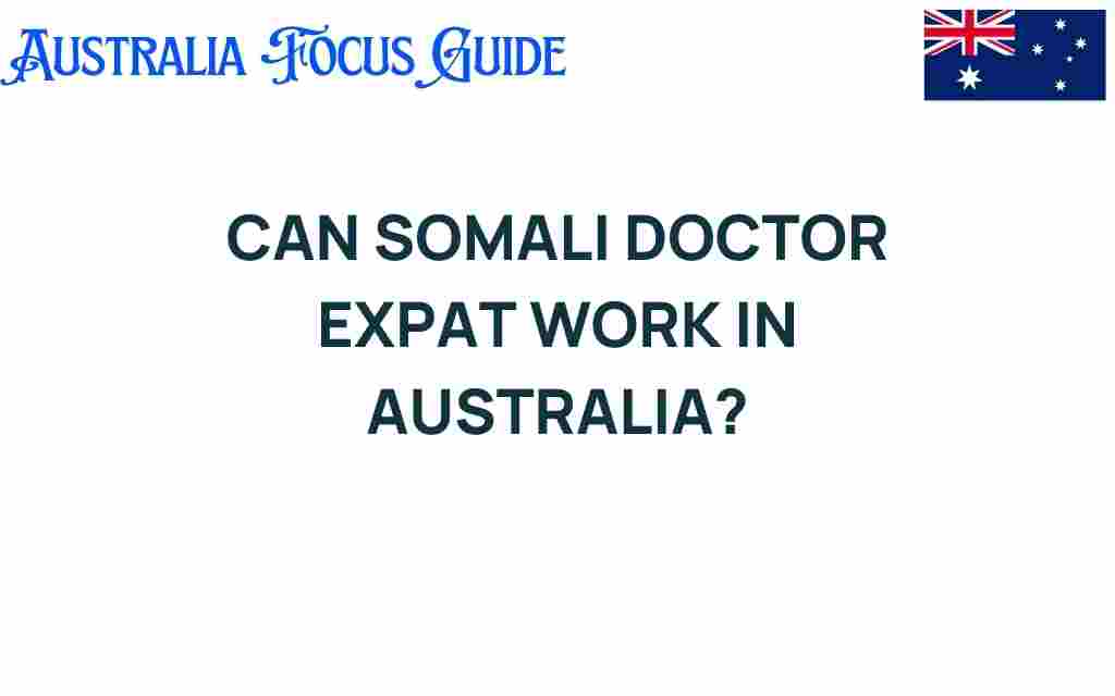 can-somali-doctor-expats-thrive-australia