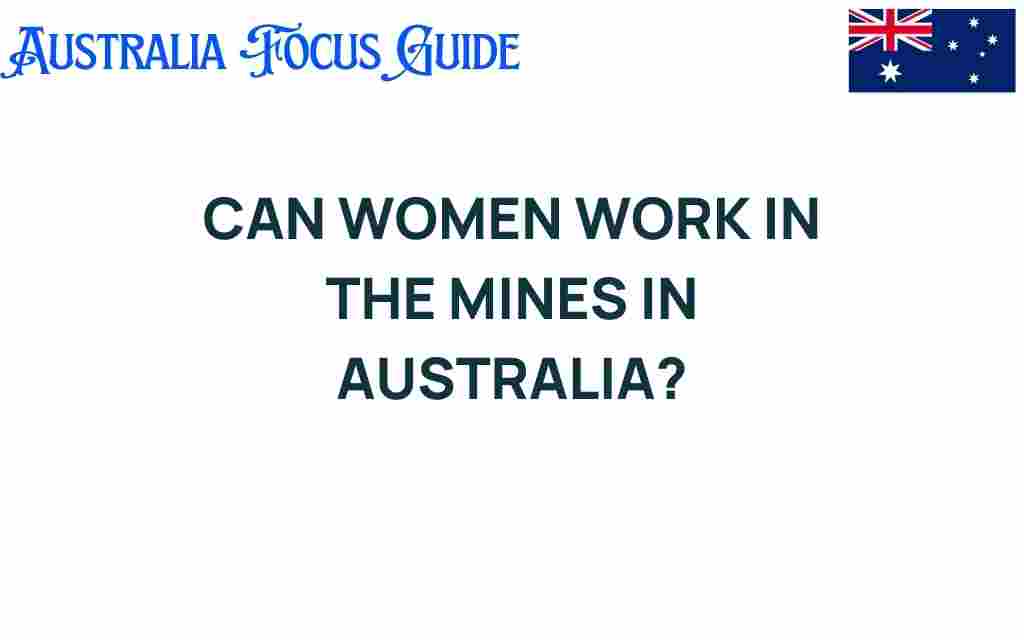 can-women-work-in-the-mines-australia