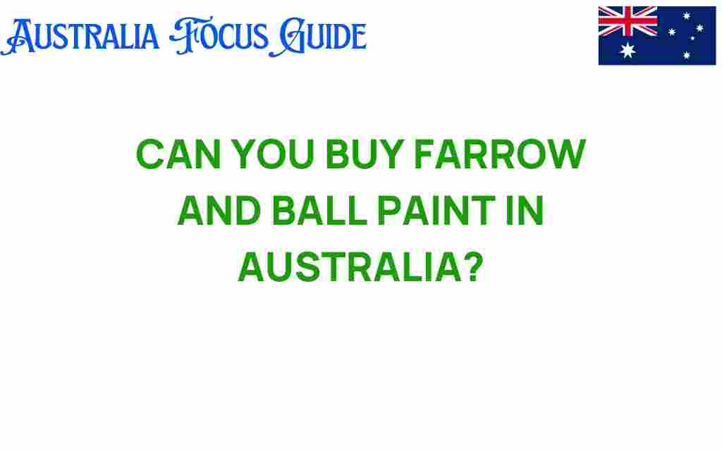 can-you-buy-farrow-and-ball-paint-in-australia