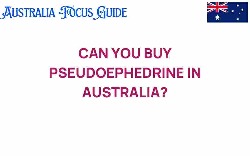 can-you-buy-pseudoephedrine-in-australia