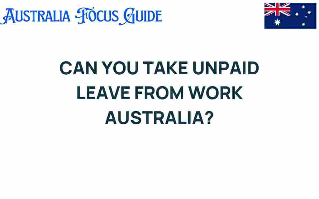 unpaid-leave-from-work-australia