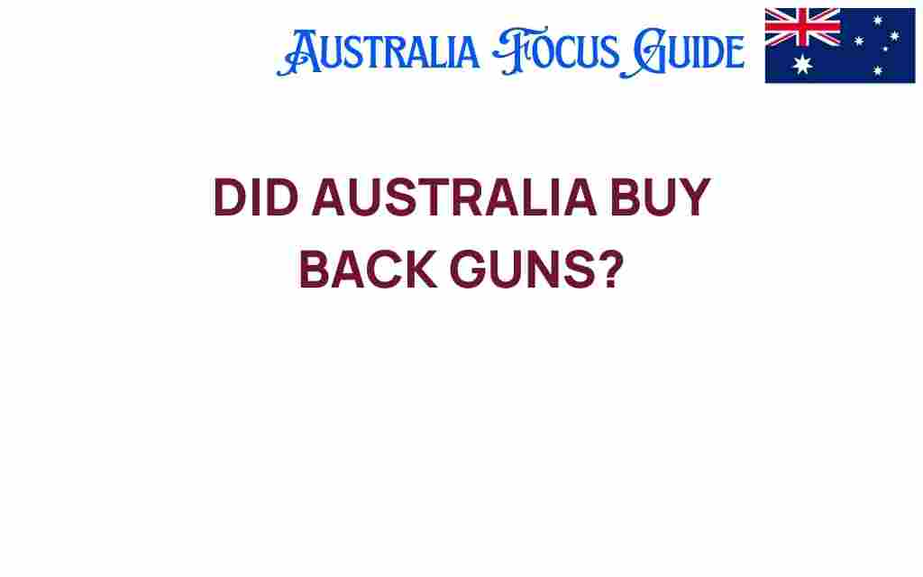 did-australia-buy-back-guns
