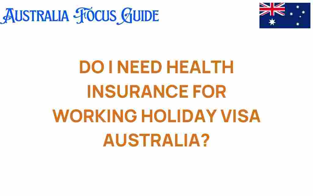 do-i-need-health-insurance-working-holiday-visa-australia