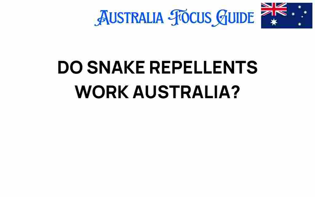 do-snake-repellents-work-australia