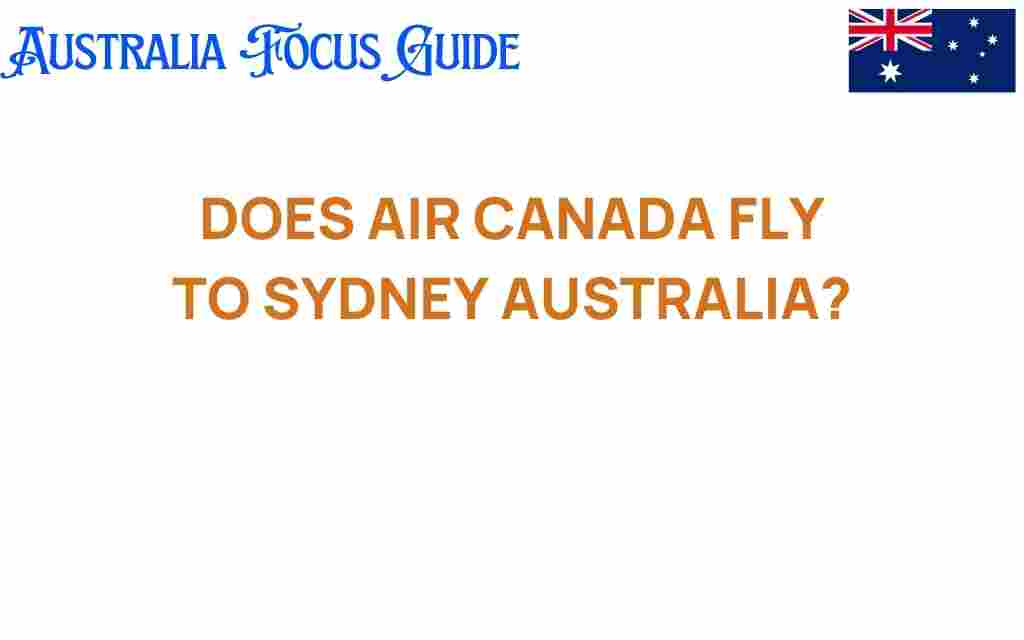 does-air-canada-fly-to-sydney-australia