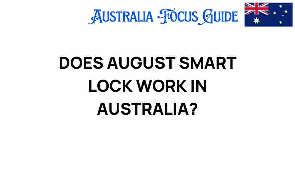 does-august-smart-lock-work-in-australia