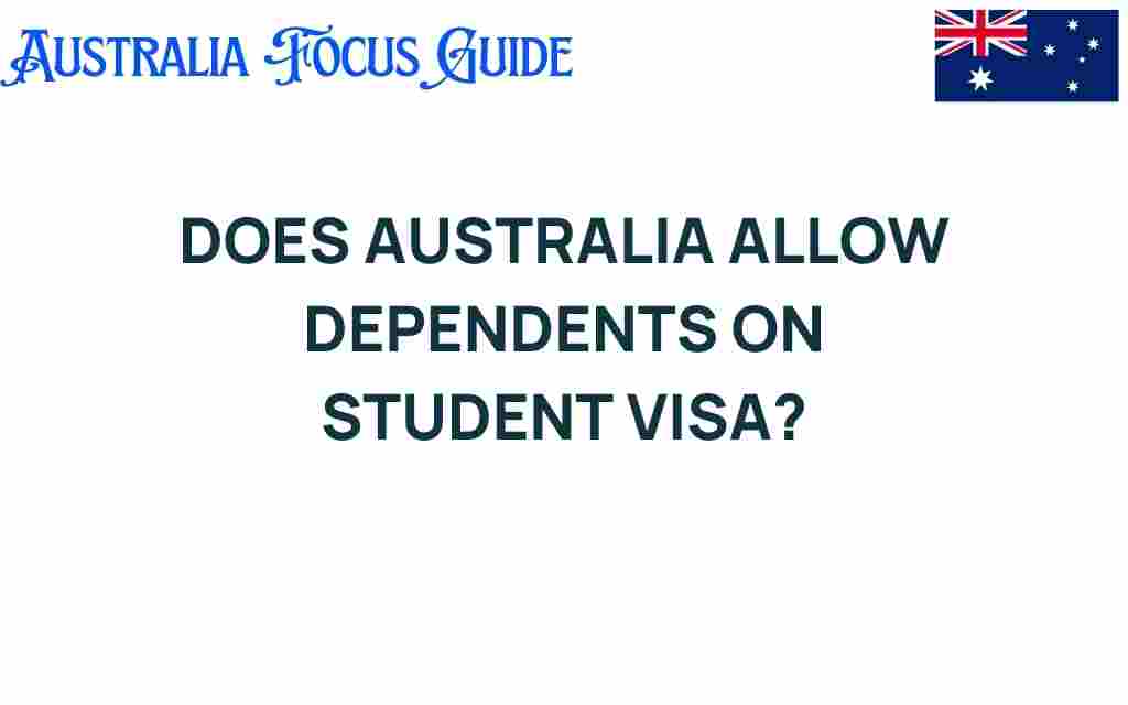 australia-dependents-student-visa