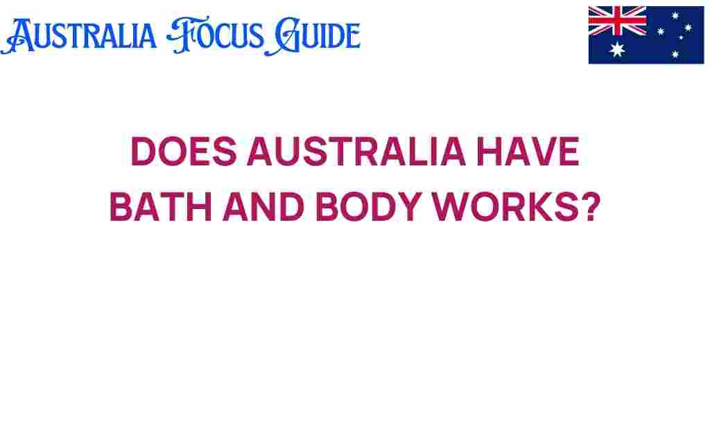 does-australia-have-bath-and-body-works
