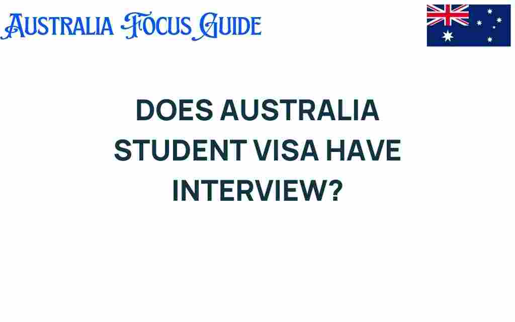 australia-student-visa-interview