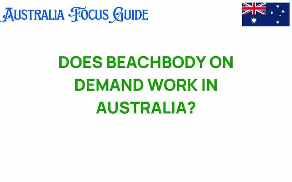 does-beachbody-on-demand-work-australia