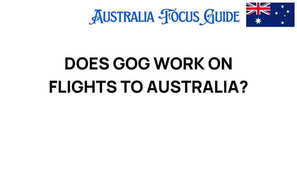 does-gog-work-on-flights-to-australia