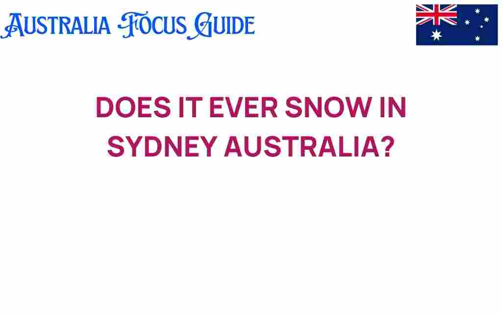 does-it-ever-snow-in-sydney-australia