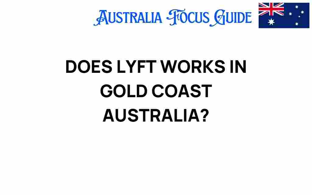 lyft-gold-coast-australia