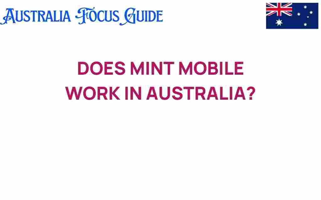 does-mint-mobile-work-in-australia