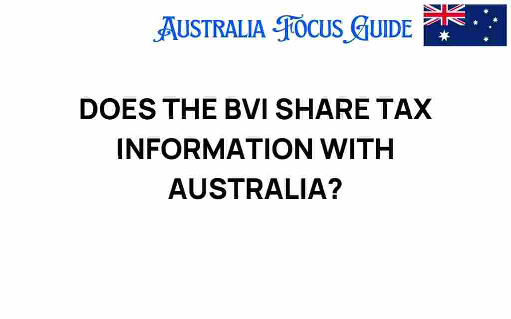 does-the-bvi-share-tax-information-with-australia