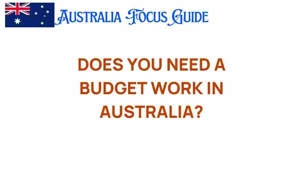 does-a-budget-work-in-australia