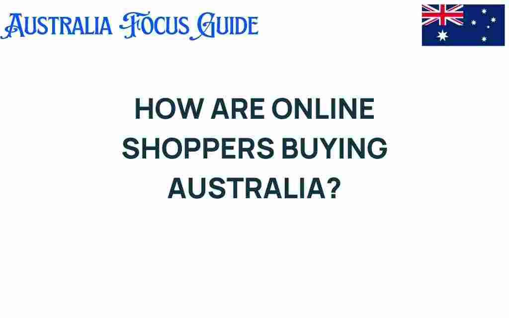 how-online-shoppers-buying-australia