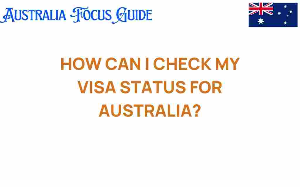 check-visa-status-australia