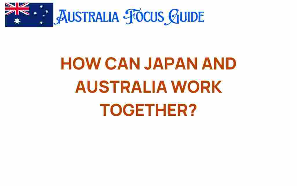how-can-japan-and-australia-collaborate