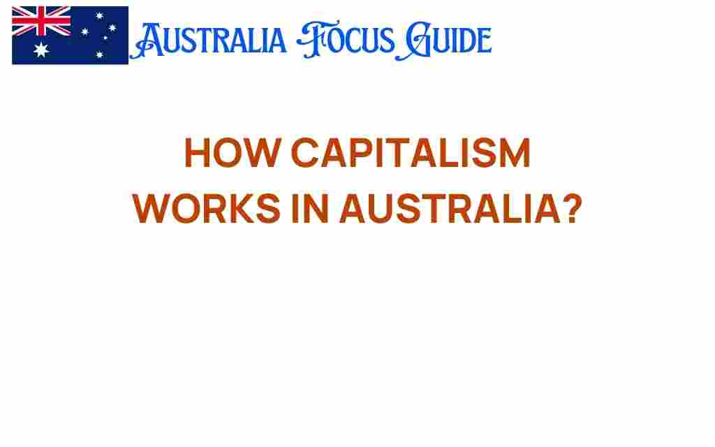 how-capitalism-works-in-australia