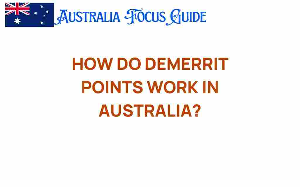 how-do-demerit-points-work-in-australia