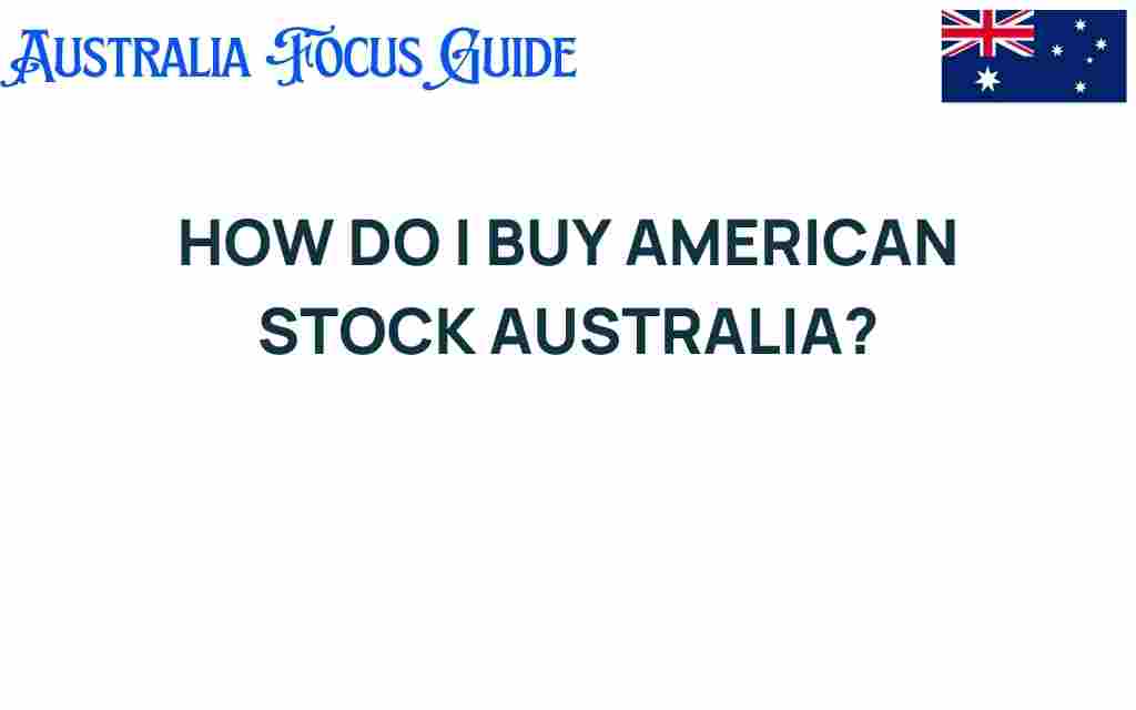 how-to-buy-american-stock-australia