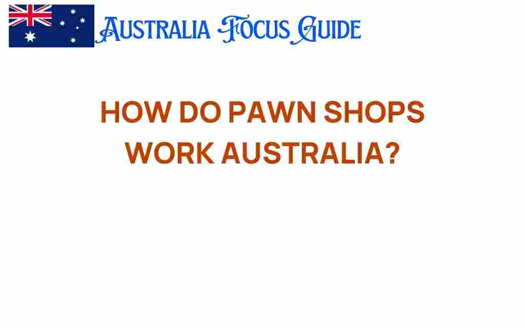 how-do-pawn-shops-work-australia
